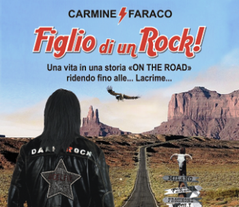 “Figlio di un Rock”, il nuovo libro dell’attore, Carmine Faraco.