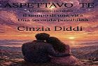 Cinzia Diddi racconta “Aspettavo te”: quando l’amore sfida il tempo