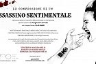 LE CONFESSIONI DI UN ASSASSINO SENTIMENTALE al TEATRO SALA UNO