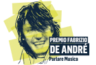 PREMIO FABRIZIO DE ANDRÉ PARLARE MUSICA  25ª EDIZIONE
