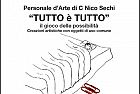 Roma - 2 Aprile 2016 - Mostra di Cinico Sechi  “TUTTO E’ TUTTO” - Il gioco delle possibilità