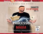 Al Teatro Vittoria debutta Processo alla Magia