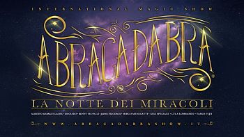 ABRACADABRA-LA NOTTE DEI MIRACOLI 2019, LIVE diretta streaming