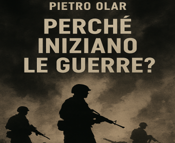 Perché iniziano le guerre? Saggio–riflessione di un ucraino