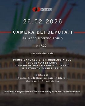“PRIMO MANUALE DI CRIMINOLOGIA DEL FENOMENO SETTARIO. Omicidi rituali e crimini contro il patrimonio culturale”
