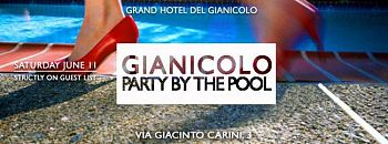 Roma - Gianicolo Party by the Pool - Dal 11 giugno alle 20:30